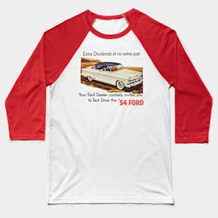 1954 FORD - advert Baseball T-Shirt